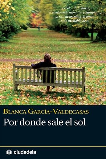 POR DONDE SALE EL SOL | 9788496836426 | GARCIA VALDECASAS, BLANCA