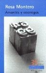 AMANTES Y ENEMIGOS (35 ANIV.) | 9788420441443 | ROSA MONTERO