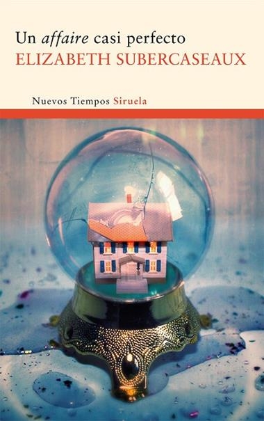 AFFAIRE CASI PERFECTO, UN | 9788498414547 | SUBERCASEAUX, ELIZABETH