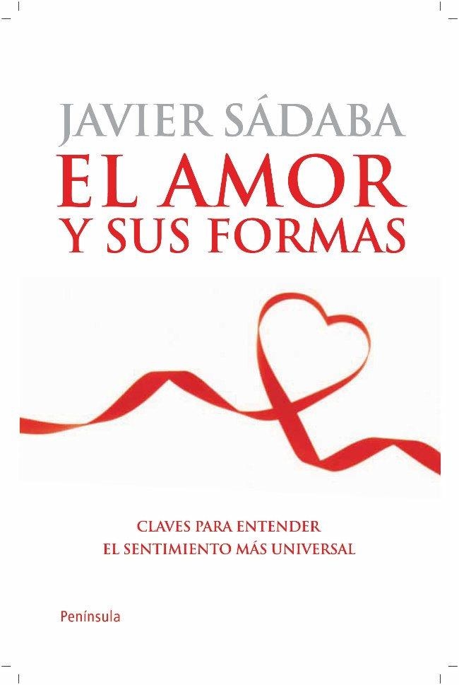 EL AMOR Y SUS FORMAS | 9788499420608 | SABADA, JAVIER