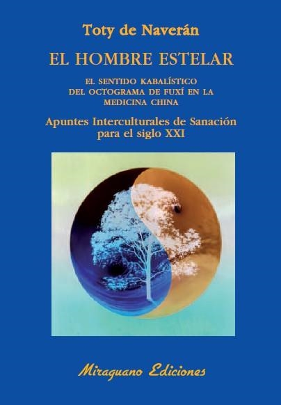 EL HOMBRE ESTELAR | 9788478133659 | NAVERAN, TOTY DE