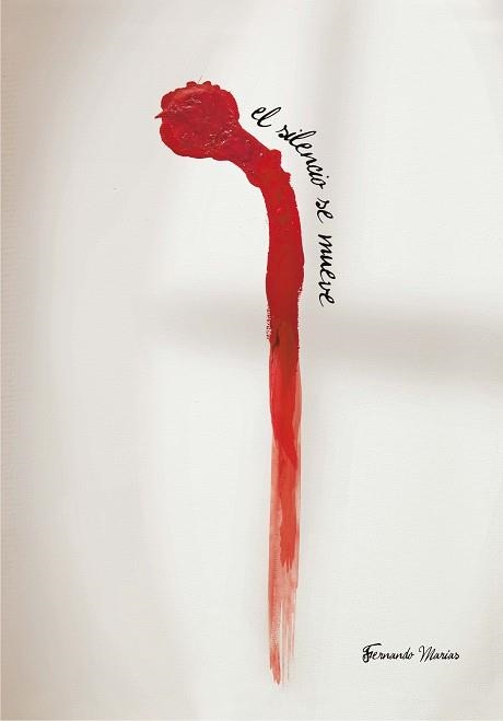 EL SILENCIO SE MUEVE | 9788467542981 | FERNANDO MARIAS