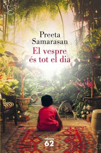 EL VESPRE ES TOT EL DIA | 9788429767230 | SAMARASAN, PREETA