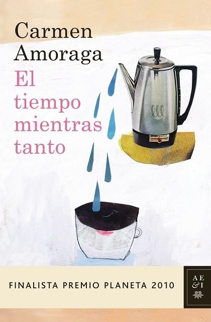 EL TIEMPO MIENTRAS TANTO | 9788408097266 | AMORAGA, CARMEN