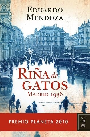 RIÑA DE GATOS | 9788408097259 | EDUARDO MENDOZA