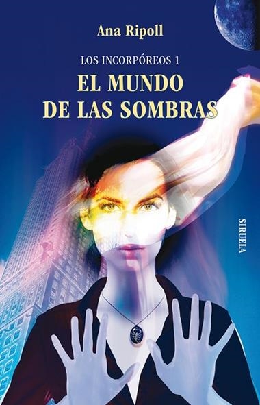 EL MUNDO DE LAS SOMBRAS | 9788498414561 | RIPOLL, ANA