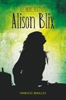 ELS MONS PERDUTS  ALISON BLIX | 9788424636494 | FRANCESC MIRALLES