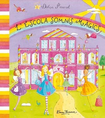 ESCOLA SOMNIS MAGICS, L' | 9788448831158 | THOMSON, EMMA