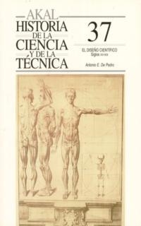 EL DISEÑO CIENTIFICO (HISTORIA DE LA CIENCIA Y DE LA TECNIC | 9788446009979 | PEDRO, ANTONIO DE