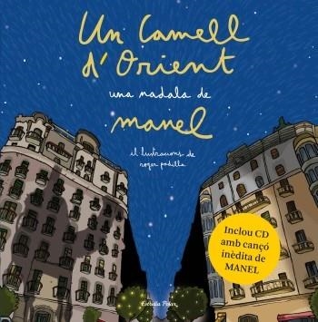 EL CAMELL D'ORIENT + CD | 9788499322841 | MANEL