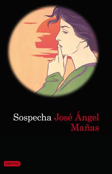 SOSPECHA | 9788423343386 | MAÑAS, JOSE ANGEL