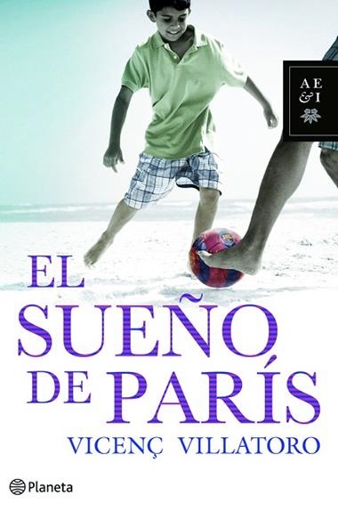 EL SUEÑO DE PARIS | 9788408095415 | VICENÇ VILLATORO