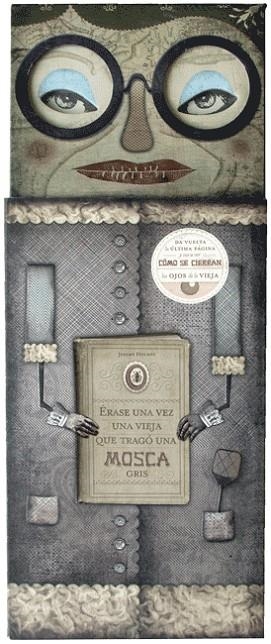 ERASE UNA VEZ UNA VIEJA QUE TRAGO UNA MOSCA GRIS | 9789876370714 | HOLMES, JEREMY