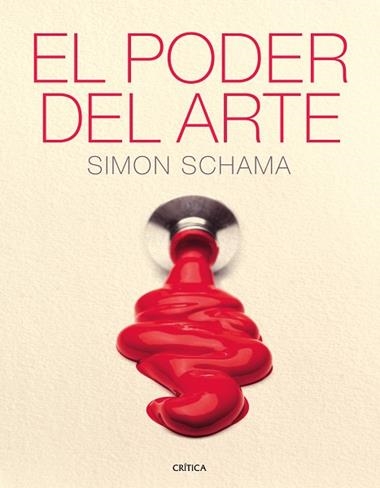 EL PODER DEL ARTE | 9788498921526 | SCHAMA, SIMON