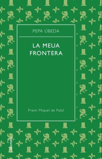 MEUA FRONTERA, LA | 9788466413329 | UBEDA, PEPA