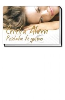 POSDATA, TE QUIERO | 9788466646475 | AHERN, CECELIA