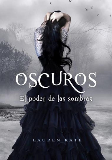 OSCUROS EL PODER DE LA SOMBRA | 9788484416883 | KATE, LAUREN