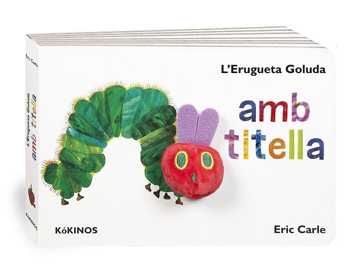 L'ERUGUETA GOLUDA AMB TITELLA | 9788492750306 | ERIC CARLE