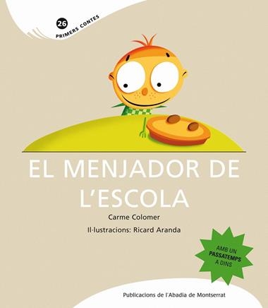 EL MENJADOR DE L'ESCOLA | 9788498833324 | COLOMER, CARME & ARANDA, RICARD