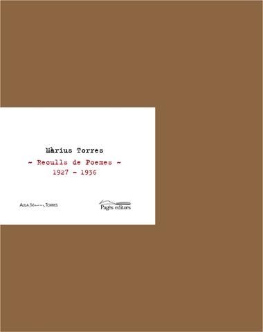 MARIUS TORRES - RECULLS DE POEMES 1927-1936- | 9788499750354 | TORRES, MARIUS