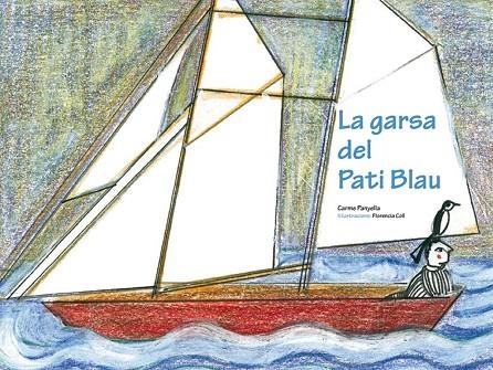 GARSA DEL PATI BLAU, LA | 9788492745180 | PANYELLA, CARME & COLL, FLORENCIA