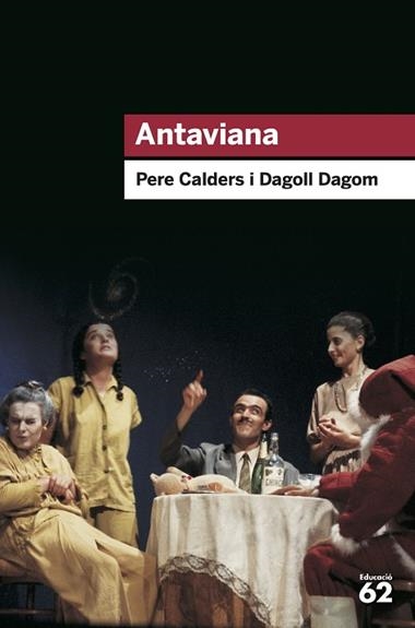 ANTAVIANA | 9788492672981 | PERE CALDERS & DAGOLL DAGOM