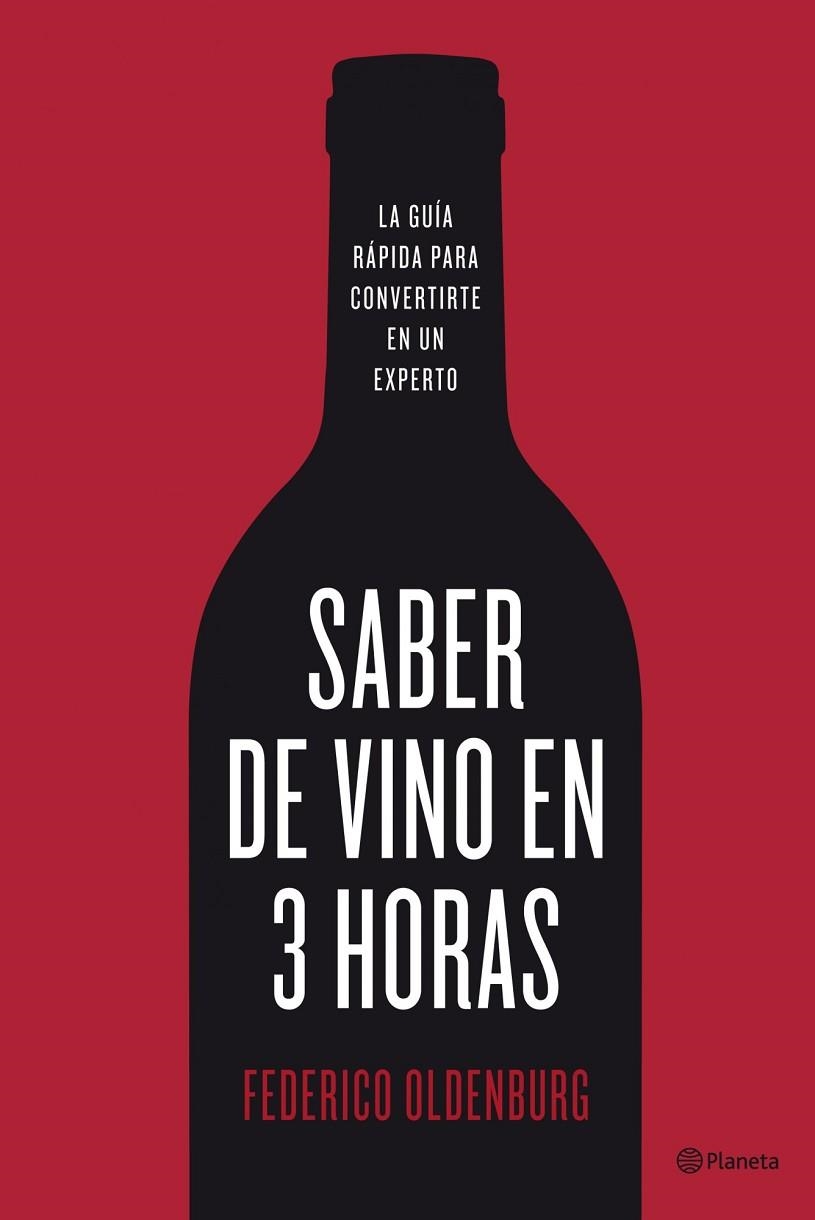 SABER DE VINOS EN HORAS | 9788408098713 | OLDENBURG, FEDERICO