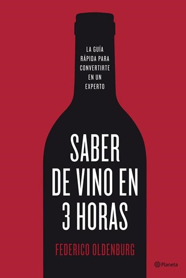 SABER DE VINOS EN HORAS | 9788408098713 | OLDENBURG, FEDERICO