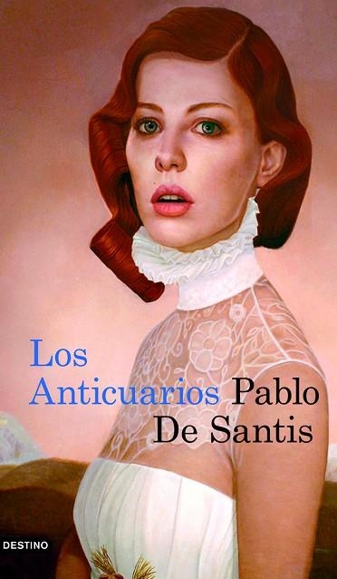 LOS ANTICUARIOS | 9788423343836 | DE SANTIS, PABLO