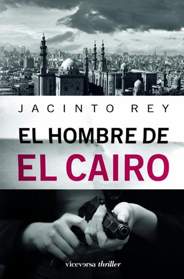 EL HOMBRE DE EL CAIRO | 9788492819478 | REY, JACINTO