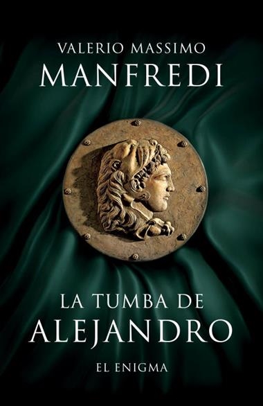 TUMBA DE ALEJANDRO, LA | 9788425345449 | MANFREDI, VALERO MASSIMO