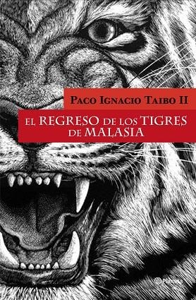 EL REGRESO DE LOS TIGRES DE MALASIA | 9788408097822 | TAINO II, PACO IGNACIO