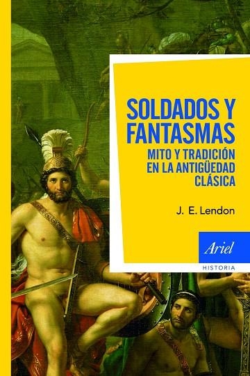 SOLDADOS Y FANTASMAS | 9788434469662 | LENDON, J.E.