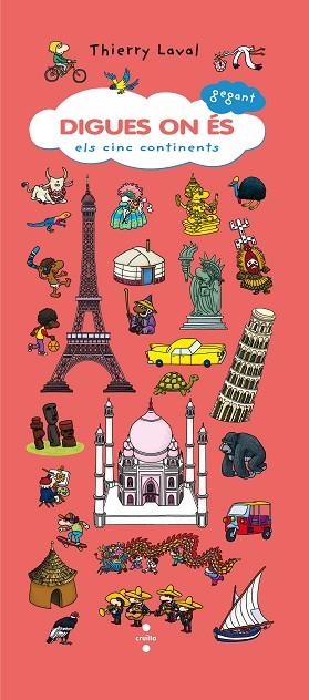 DIGUES ON ES ELS CINC CONTINENTS | 9788466127356 | THIERRY LAVAL