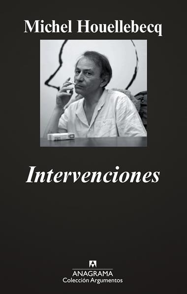 INTERVENCIONES | 9788433963208 | MICHEL HOUELLEBECQ