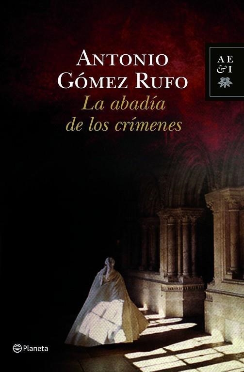 ABADIA DE LOS CRIMENES, LA | 9788408100553 | GOMEZ RUFO, ANTONIO