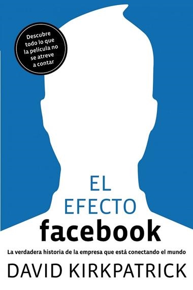 EL EFECTO FACEBOOK | 9788498750911 | KIRK PATRICK, DAVID