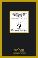 DESOLACION Y VUELO, POESIA REUNIDA 1951-2011 | 9788483833001 | CORREDOR-MATHEOS, JOSE