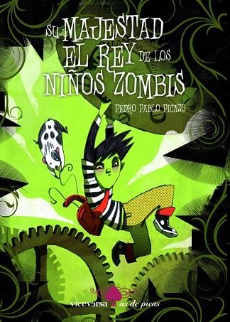 SU MAJESTAD EL REY DE LOS NIÑOS ZOMBIES | 9788492819522 | PICAZO, PEDRO PABLO