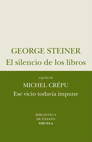 EL SILENCIO DE LOS LIBROS | 9788498414257 | STEINER, GEORGE/CREPU, MICHEL